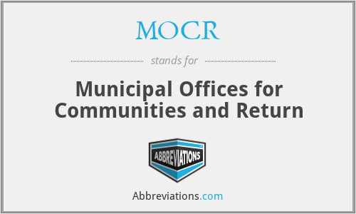 MOCR - Municipal Offices for Communities and Return
