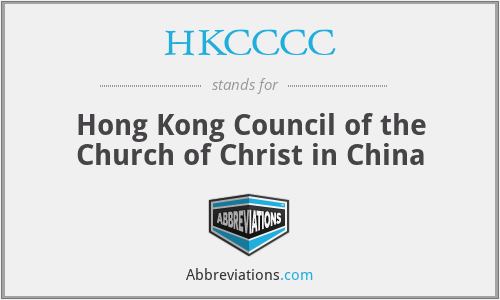 HKCCCC - Hong Kong Council of the Church of Christ in China
