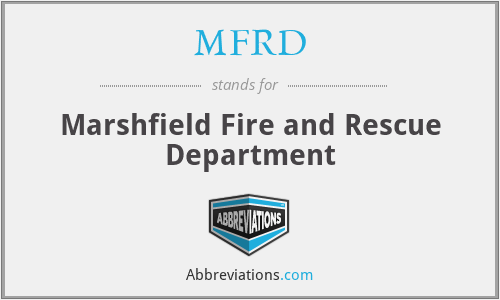 MFRD - Marshfield Fire and Rescue Department