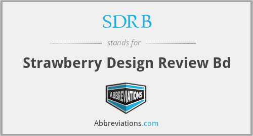 SDRB - Strawberry Design Review Bd