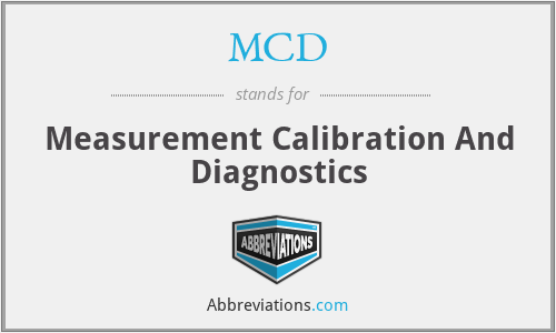 MCD - Measurement Calibration And Diagnostics