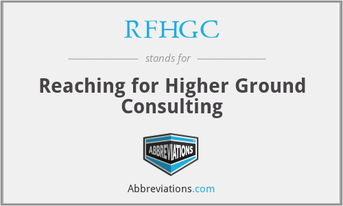 RFHGC - Reaching for Higher Ground Consulting