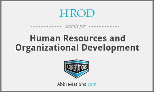 HROD - Human Resources and Organizational Development