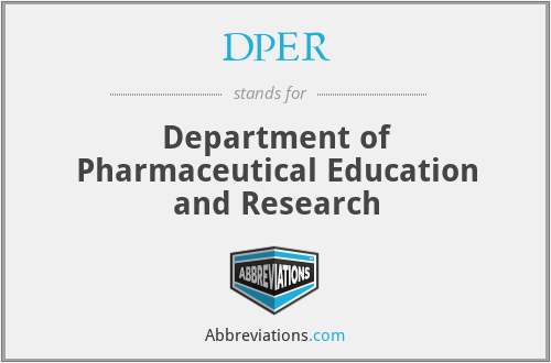DPER - Department of Pharmaceutical Education and Research