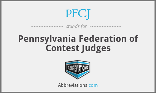 PFCJ - Pennsylvania Federation of Contest Judges