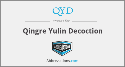 QYD - Qingre Yulin Decoction