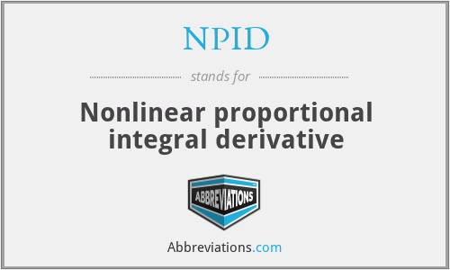 NPID - Nonlinear proportional integral derivative