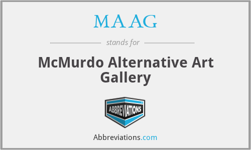 MAAG - McMurdo Alternative Art Gallery