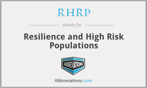 RHRP - Resilience and High Risk Populations