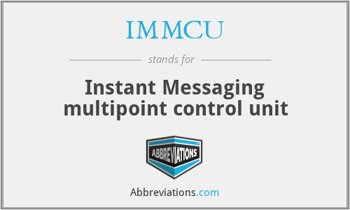 IMMCU - Instant Messaging multipoint control unit