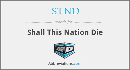 STND - Shall This Nation Die