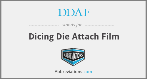 DDAF - Dicing Die Attach Film