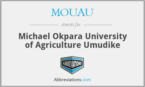 MOUAU - Michael Okpara University of Agriculture Umudike