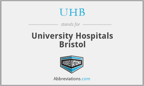 UHB - University Hospitals Bristol