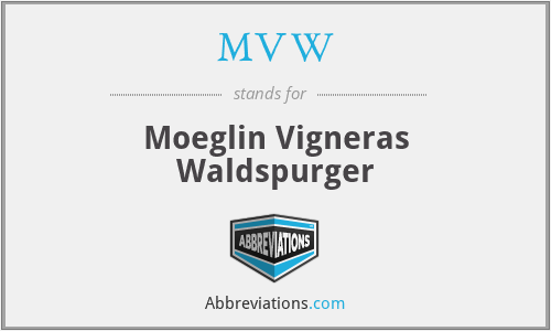 MVW - Moeglin Vigneras Waldspurger