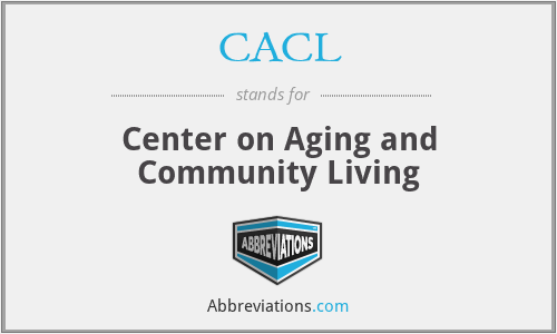 CACL - Center on Aging and Community Living