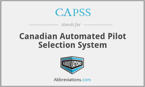 CAPSS - Canadian Automated Pilot Selection System