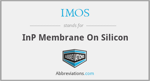 IMOS - InP Membrane On Silicon
