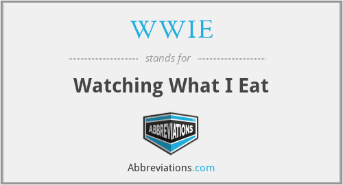WWIE - Watching What I Eat
