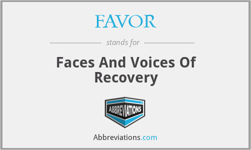FAVOR - Faces And Voices Of Recovery