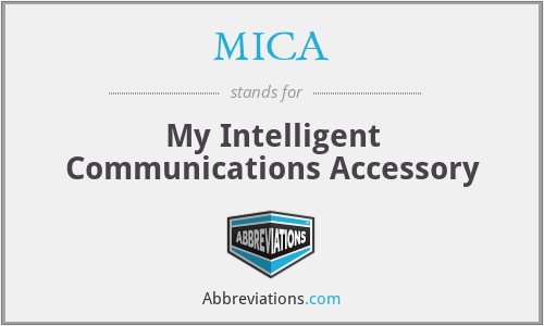 MICA - My Intelligent Communications Accessory