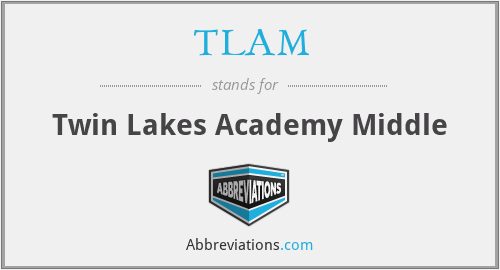 TLAM - Twin Lakes Academy Middle