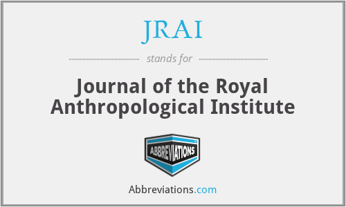 JRAI - Journal of the Royal Anthropological Institute