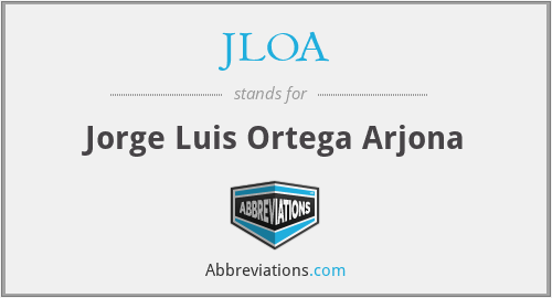 JLOA - Jorge Luis Ortega Arjona