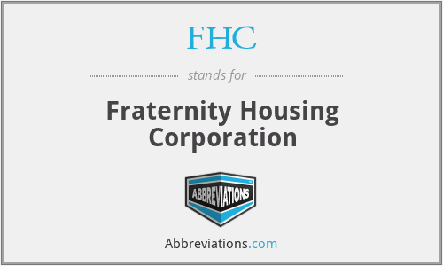 FHC - Fraternity Housing Corporation
