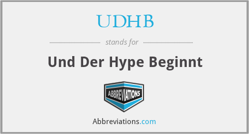 UDHB - Und Der Hype Beginnt