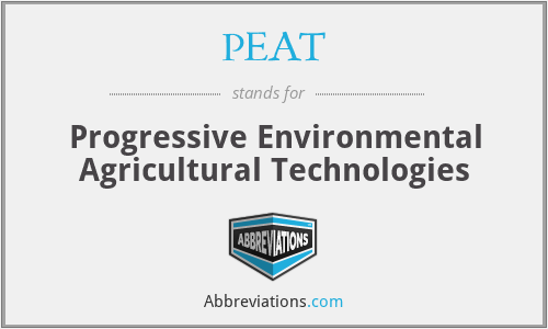 PEAT - Progressive Environmental Agricultural Technologies