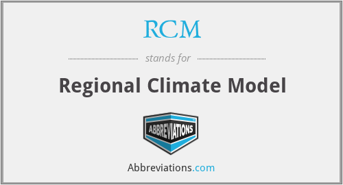 RCM - Regional Climate Model
