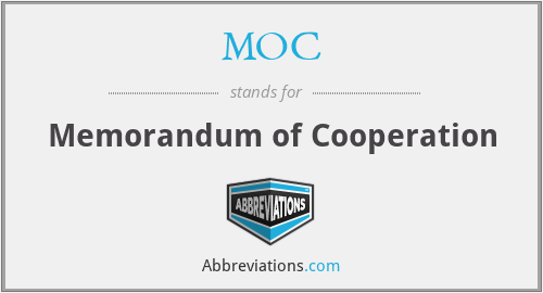 MOC - Memorandum of Cooperation