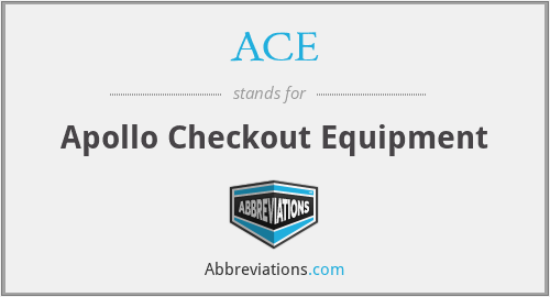 ACE - Apollo Checkout Equipment