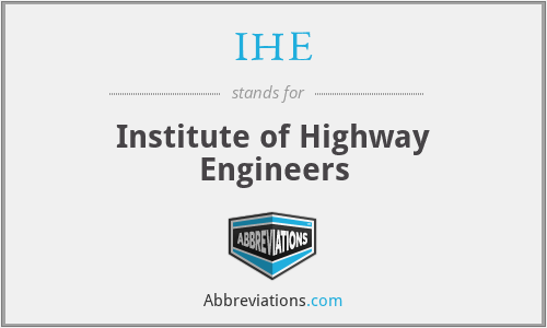 IHE - Institute of Highway Engineers
