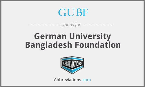 GUBF - German University Bangladesh Foundation