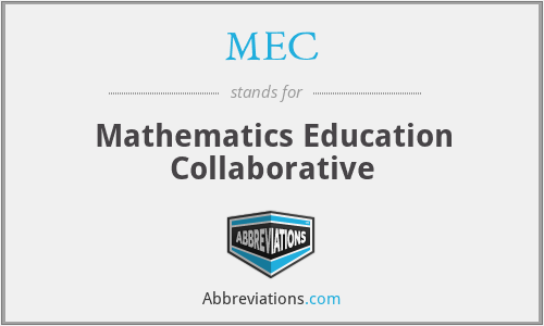 MEC - Mathematics Education Collaborative