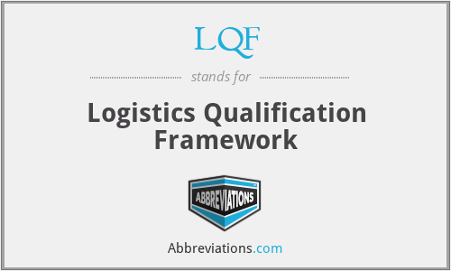 LQF - Logistics Qualification Framework