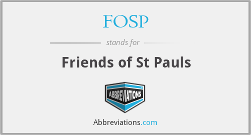 FOSP - Friends of St Pauls