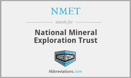 NMET - National Mineral Exploration Trust