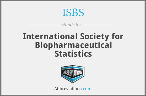 ISBS - International Society for Biopharmaceutical Statistics