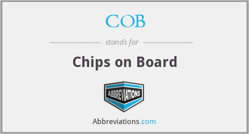 COB - Chips on Board