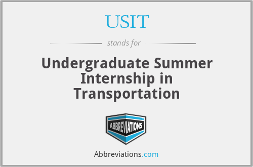 USIT - Undergraduate Summer Internship in Transportation