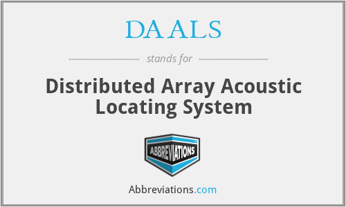 DAALS - Distributed Array Acoustic Locating System