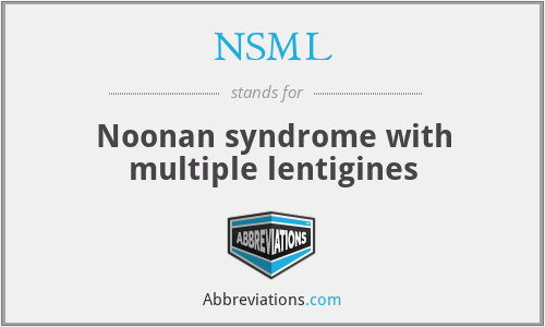 NSML - Noonan syndrome with multiple lentigines