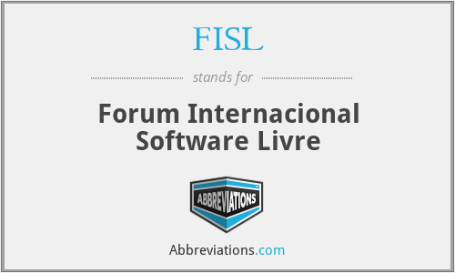 FISL - Forum Internacional Software Livre