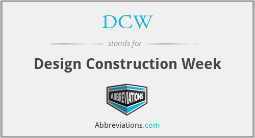 DCW - Design Construction Week