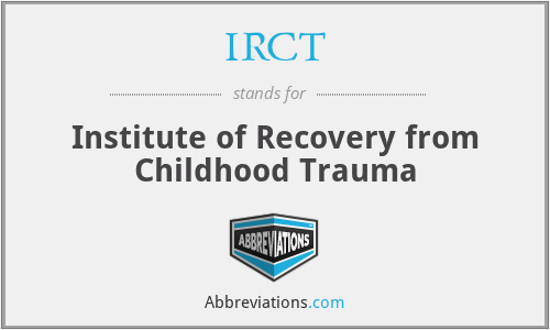 IRCT - Institute of Recovery from Childhood Trauma
