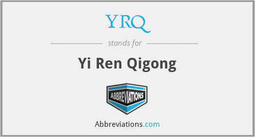 YRQ - Yi Ren Qigong