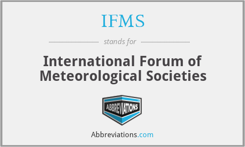 IFMS - International Forum of Meteorological Societies